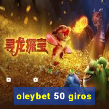 oleybet 50 giros